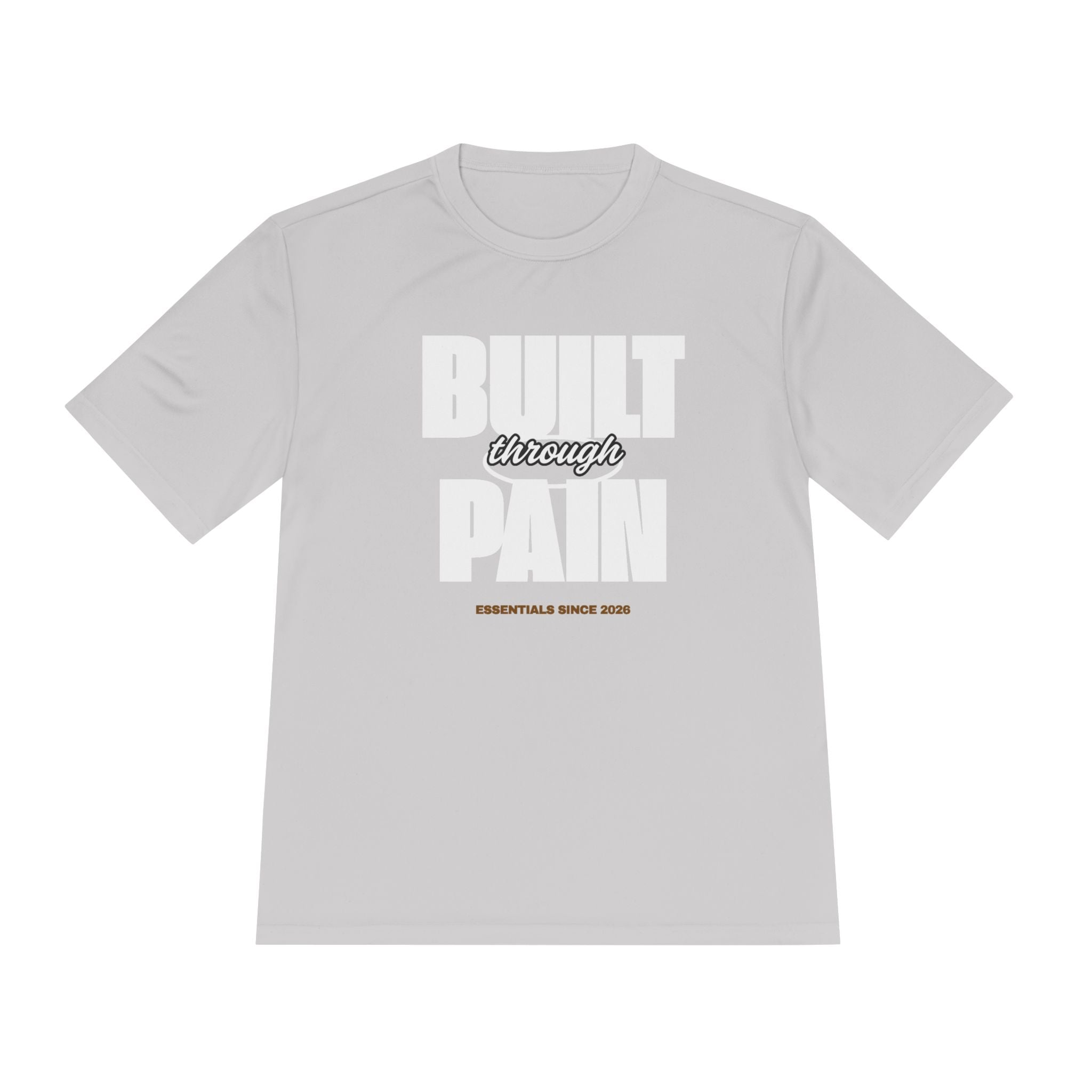 Built Through Pain Graphic Tee — Motivational Moisture-Wicking Shirt