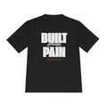 Built Through Pain Graphic Tee — Motivational Moisture-Wicking Shirt